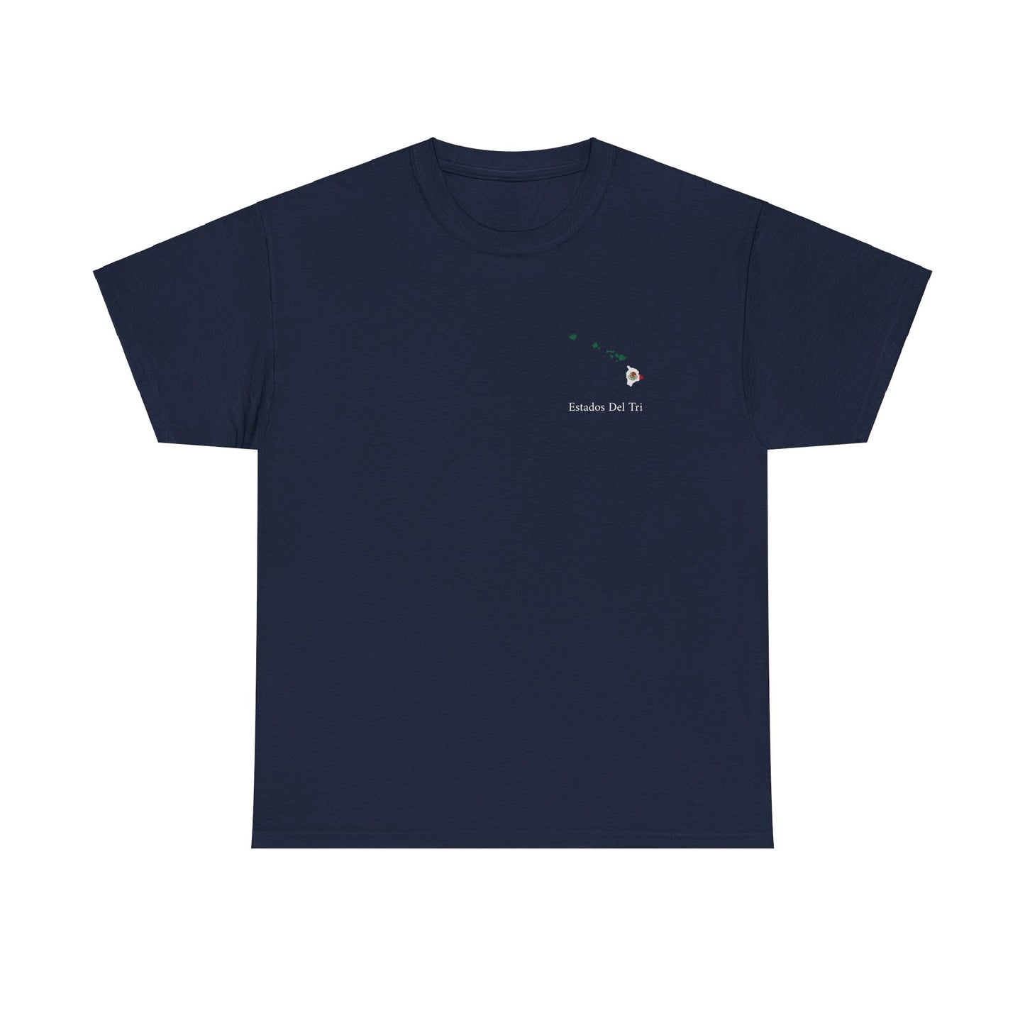 Estados Del Tri - Hawaii Tee